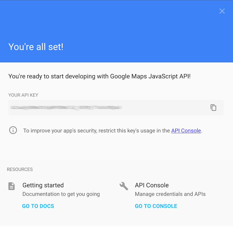 Un mensaje de éxito 'You're all set!' en la consola del Google Maps API mostrando que la API key está lista para usar.