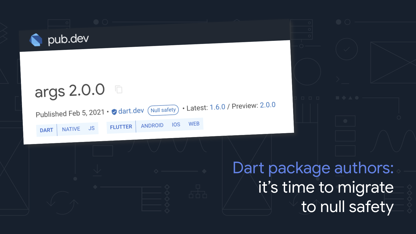 Preparando el ecosistema de Dart y Flutter para null safety